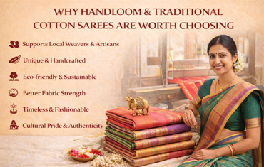 Why Handloom & Traditional Cotton Sarees Are Worth Choosing